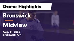 Brunswick  vs Midview  Game Highlights - Aug. 14, 2023
