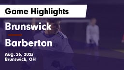 Brunswick  vs Barberton  Game Highlights - Aug. 26, 2023