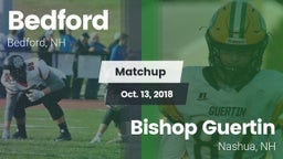 Matchup: Bedford  vs. Bishop Guertin  2018