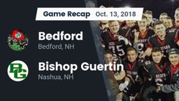 Recap: Bedford  vs. Bishop Guertin  2018