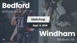 Matchup: Bedford  vs. Windham 2019