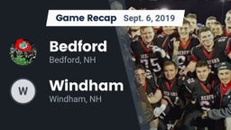 Recap: Bedford  vs. Windham 2019