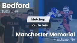 Matchup: Bedford  vs. Manchester Memorial  2020