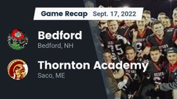 Recap: Bedford  vs. Thornton Academy 2022