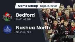 Recap: Bedford  vs. Nashua North  2022