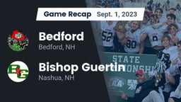 Recap: Bedford  vs. Bishop Guertin  2023