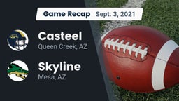 Recap: Casteel  vs. Skyline  2021