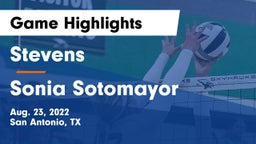 Stevens  vs Sonia Sotomayor  Game Highlights - Aug. 23, 2022