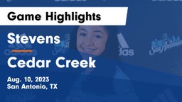 Stevens  vs Cedar Creek  Game Highlights - Aug. 10, 2023
