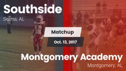 Matchup: Southside High Schoo vs. Montgomery Academy  2017