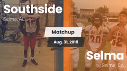 Matchup: Southside High Schoo vs. Selma  2018