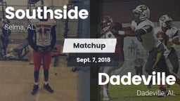 Matchup: Southside High Schoo vs. Dadeville  2018