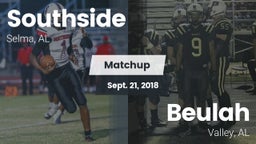 Matchup: Southside High Schoo vs. Beulah  2018