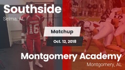 Matchup: Southside High Schoo vs. Montgomery Academy  2018