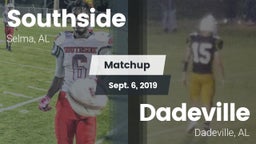Matchup: Southside High Schoo vs. Dadeville  2019
