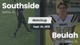 Matchup: Southside High Schoo vs. Beulah  2019