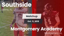 Matchup: Southside High Schoo vs. Montgomery Academy  2019