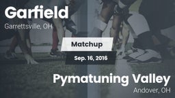 Matchup: Garfield  vs. Pymatuning Valley  2016