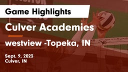 Culver Academies vs westview  -Topeka, IN Game Highlights - Sept. 9, 2023