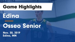 Edina  vs Osseo Senior  Game Highlights - Nov. 30, 2019