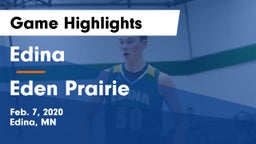 Edina  vs Eden Prairie  Game Highlights - Feb. 7, 2020