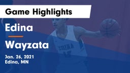 Edina  vs Wayzata  Game Highlights - Jan. 26, 2021