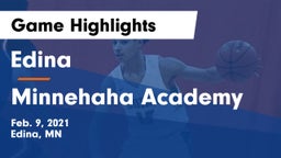 Edina  vs Minnehaha Academy Game Highlights - Feb. 9, 2021