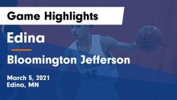 Edina  vs Bloomington Jefferson  Game Highlights - March 5, 2021