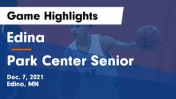 Edina  vs Park Center Senior  Game Highlights - Dec. 7, 2021