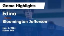 Edina  vs Bloomington Jefferson  Game Highlights - Jan. 5, 2024