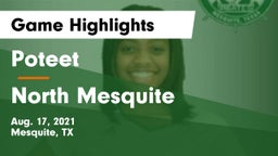 Poteet  vs North Mesquite  Game Highlights - Aug. 17, 2021