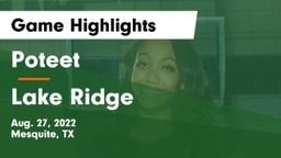 Poteet  vs Lake Ridge  Game Highlights - Aug. 27, 2022