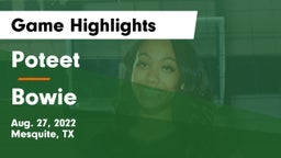 Poteet  vs Bowie  Game Highlights - Aug. 27, 2022