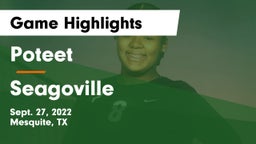 Poteet  vs Seagoville  Game Highlights - Sept. 27, 2022