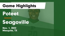 Poteet  vs Seagoville  Game Highlights - Nov. 1, 2022
