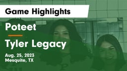 Poteet  vs Tyler Legacy  Game Highlights - Aug. 25, 2023