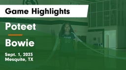 Poteet  vs Bowie  Game Highlights - Sept. 1, 2023