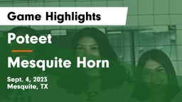 Poteet  vs Mesquite Horn  Game Highlights - Sept. 4, 2023