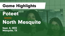 Poteet  vs North Mesquite  Game Highlights - Sept. 8, 2023
