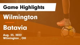 Wilmington  vs Batavia  Game Highlights - Aug. 23, 2022