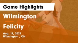 Wilmington  vs Felicity Game Highlights - Aug. 19, 2023