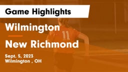 Wilmington  vs New Richmond  Game Highlights - Sept. 5, 2023