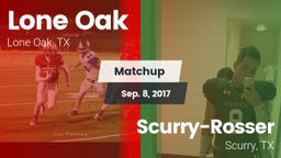 Matchup: Lone Oak  vs. Scurry-Rosser  2017