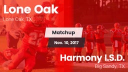 Matchup: Lone Oak  vs. Harmony I.S.D. 2017