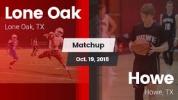 Matchup: Lone Oak  vs. Howe  2018