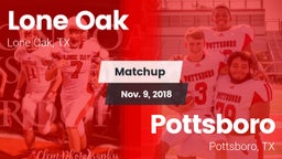 Matchup: Lone Oak  vs. Pottsboro  2018