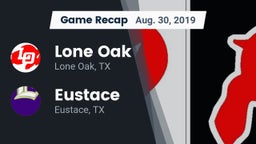 Recap: Lone Oak  vs. Eustace  2019