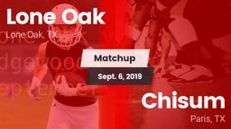 Matchup: Lone Oak  vs. Chisum 2019