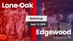 Matchup: Lone Oak  vs. Edgewood  2019