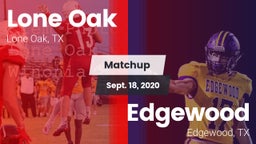 Matchup: Lone Oak  vs. Edgewood  2020